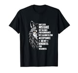 Don't Ever Mistake My Silence For Ignorance - Wolf Lover T-Shirt