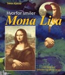 Hvorfor smiler Mona Lisa?