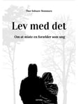 Lev med det - Skønlitteratur & Fiktion - booklet