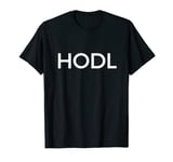 HODL, The Perfect Bitcoin Hodler T-Shirt