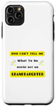 Coque pour iPhone 11 Pro Max You can't tell me what to do, You're not my petidaughter