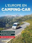 Europe en Camping Car 2024 - Michelin Camping Guide