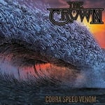 The Crown : Cobra Speed Venom CD (2018)