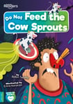 Robin Twiddy - Do Not Feed the Cow Sprouts Bok