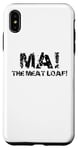 iPhone XS Max MA! THE MEATLOAF! Case