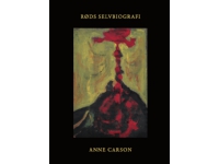 Røds selvbiografi | Anne Carson | Språk: Danska