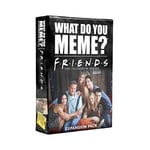 Friends Expansion Pack for What Do You Meme?