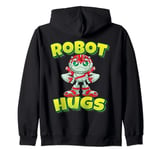 Robot Hugs: Embracing Artificial Intelligence Zip Hoodie