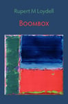Rupert M. Loydell - Boombox Bok
