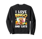 Cat Lover I Love Bingo And Cats Gambling Bingo Player Bingo Sweatshirt