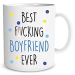 Funny Novelty Coffee Mugs Best Fu*King Boyfriend Ever Boyfriend Mug Valentines Gift Best Boyfriend Ever Birthday Christmas Mugs WSDMUG1145
