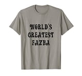 World's Greatest Fazha Austin Powers Parody Father's Shirt T-Shirt