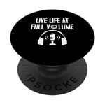 Live Life at full Volume Engineer PopSockets PopGrip Interchangeable