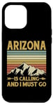 iPhone 12 Pro Max Traveling Arizona Is Calling And I Must Go Travelers Case