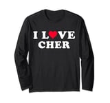 I Love Cher Matching Girlfriend & Boyfriend Cher Name Long Sleeve T-Shirt