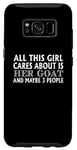 Coque pour Galaxy S8 Goat Lover Funny - Cette fille tient à sa chèvre
