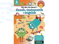 Alt Det, Du Lærer I Dansk, Matematik & Engelsk - 2. Klasse