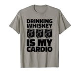 Scotch Whiskey Single - Malt Singlemalt Funny Cardio Quote T-Shirt