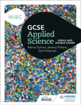 Adrian Schmit - WJEC GCSE Applied Science Single and Double Award Bok