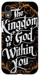Coque pour iPhone XR The Kingdom of God Is Within You, Luc 17:21, Verse de la Bible