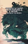 Twilight Monk Book 2 - Return of the Ancients (Illustrated)