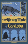 Wilfrid Lupano - The Library Mule of Cordoba Bok