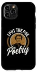 iPhone 11 Pro I put the Poe in Poetry Case