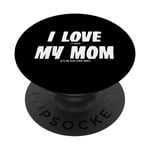 I love my mom Gamer Jeux vidéo sarcastiques drôles PopSockets PopGrip Interchangeable