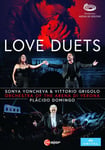 - Love Duets: Sonya Yoncheva & Vittorio Grigolo At Arena Di Verona DVD