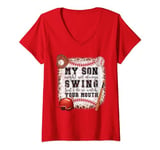 Womens My Son Might Not Always Swing But I Do, So Watch Your Mouth V-Neck T-Shirt