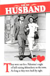 Valentine's Day Card Husband Wife Night on the Town Debauchery Home before Eight