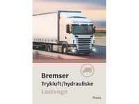 Bromsar - Tryckluft/Hydrauliska | Alex Nielsen Jørn Kofoed | Språk: Danska