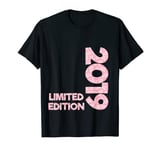 Limited Edition 2019 Birthday Women Girls 2019 Born T-Shirt
