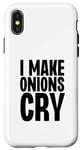 Coque pour iPhone X/XS I Make Onions Cry Funny Culinary Chef Cook Cook Onion Food