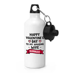 Personalised Happy Valentine's Day To My Amazing Wife Sports Water Bottle Love