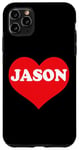 iPhone 11 Pro Max I Heart Jason, I Love Jason Custom Case