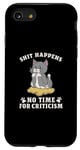 Coque pour iPhone SE (2020) / 7 / 8 Shit Happens Chat mignon Humour No négatif Feline Anti Bulling