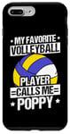 iPhone 7 Plus/8 Plus MY FAVORITE VOLLEYBALL PLAYER CALLS ME POPPY. Coach Case