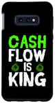 Coque pour Galaxy S10e Entrepreneur Funny - Les flux de trésorerie sont rois