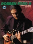 Robben Ford II - The Blues and Beyond