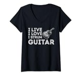 Womens Enthusiastic Guitar Master: I Live, I Love, I Strum Guitar V-Neck T-Shirt
