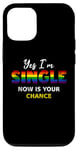 Coque pour iPhone 12/12 Pro Drapeau arc-en-ciel Yes I am Single Now Your Chance Gay Pride