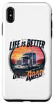 iPhone XS Max Life Is Better on the Road Gifts for Trucker fathers day Case