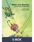 Piller och Baciller - en liten bok om läkemedel, E-bok