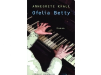 Ofelia Betty | Annegrete Kraul | Språk: Danska