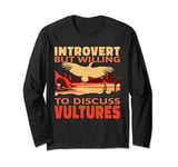 Introvert but willing to discuss Vultures men Birdwatcher Long Sleeve T-Shirt