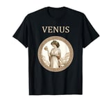 Venus Ancient Roman Goddess of Beauty and Love T-Shirt