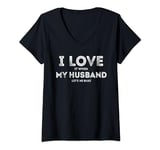 Womens I Love It When My Husband let's me bake Funny baking Lover V-Neck T-Shirt