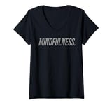 Womens Mindfulness Shirt Motivational For Ambitious Life Goals V-Neck T-Shirt