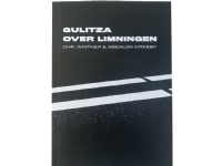 Gulitza Over Limningen | Christoffer Winther Bjerregaard, Absalon Kirkeby | Språk: Danska